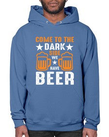 come to the dark side we 124# - beer- Hoodie