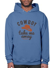 cowboy take me away 347# - western- Hoodie