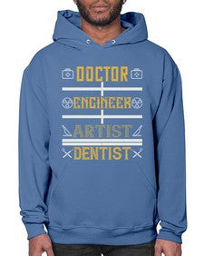 doctor engineer artist dentist Style 122# - dentist- Hoodie