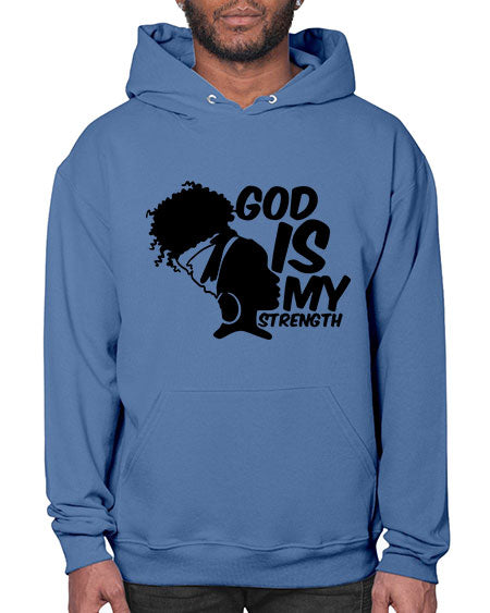 god is my strength - black words and phrases- Hoodie