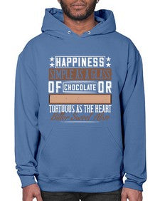 happiness simple as a glass of chocolate or tortuous as the heart bitter sweet alive 185# - chocolate- Hoodie