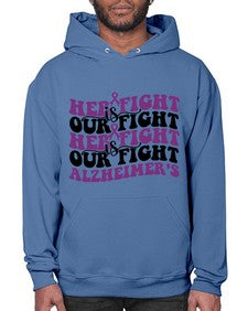 her fight is our fight alzheimer s 156# - alzheimers- Hoodie