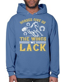 horses give us the wings we lack Style 44# - horse- Hoodie