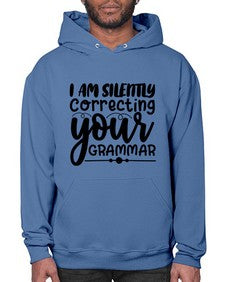 i am silently correcting your grammar 29# - sarcastic- Hoodie