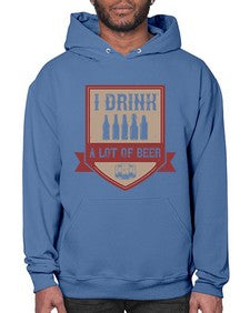 i drink a lot of beer 1102# - beer- Hoodie