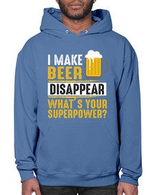 i make beer diaspper whats your super power 236# - beer- Hoodie