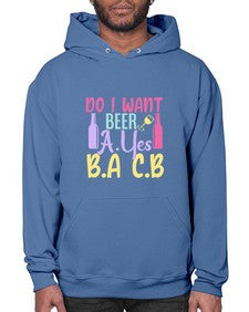 i want beer ayes ba cb 250# - beer- Hoodie