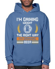 im gaining weight the right way im drinking beer 1190# - beer- Hoodie