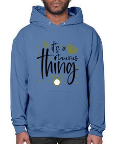 its a Taurus thing 273# - taurus- Hoodie