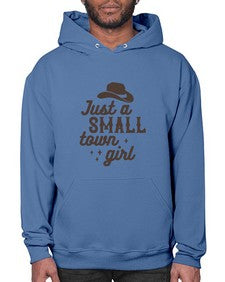 just a small town girl 687# - western- Hoodie