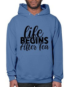life begins after tea 1297# - tea- Hoodie