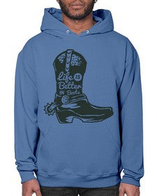 life is better in boots 730# - western- Hoodie