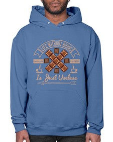 life without books chocolate coffee is just useless 318# - chocolate- Hoodie