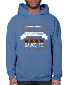 mentioning violence to bruce was like mentioning chocolate sauce to a sixyearold 335# - chocolate- Hoodie