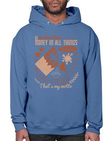 moderation honey in all things but love and chocolate thats my motto 337# - chocolate- Hoodie
