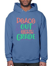 peace out eighth gradee 617# - eighth grade- Hoodie