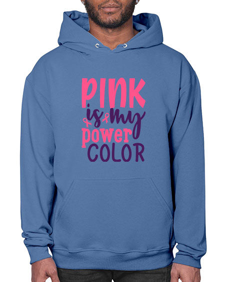 pink is my power color Style 5# - breast cancer- Hoodie