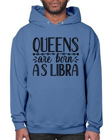 queens are born as Libra 395# - libra- Hoodie