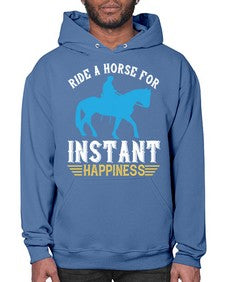 ride a horse for instant happiness Style 25# - horse- Hoodie