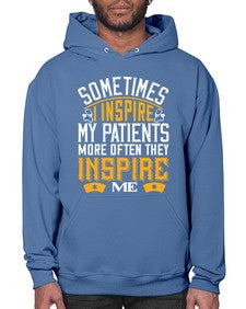 sometime i inspire my patients Style 1416# - nurse- Hoodie