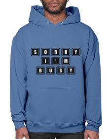 sorry im bussy 150# - video games- Hoodie