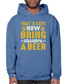 thats cute now bring 413# - beer- Hoodie