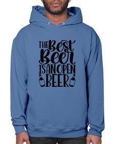 the best beer is an open beer 1617# - beer- Hoodie