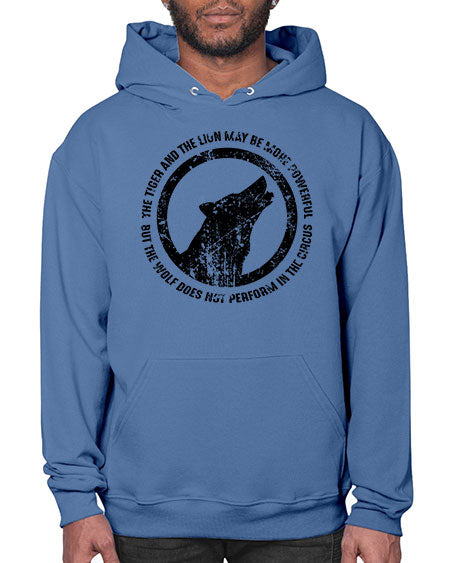 the tiger and the lion may be more powerful - wolf- Hoodie