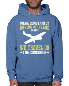 were constantly buying airplane  49# - airplane- Hoodie