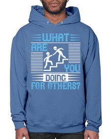 what are you doing for others Style 10# - volunteer- Hoodie