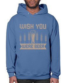 wish you were beerr 1785# - beer- Hoodie