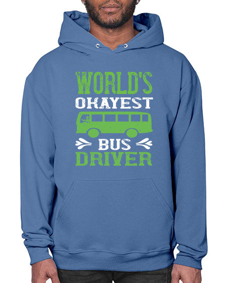 worlds okayest bus driver Style 1670# - Bus Driver- Hoodie