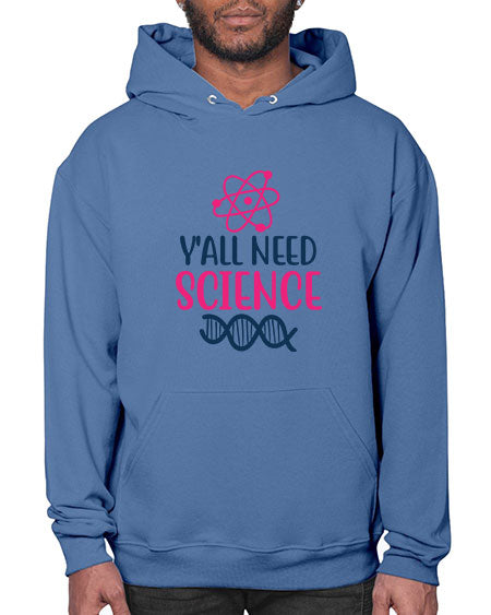 yall need science 5# - general science- Hoodie