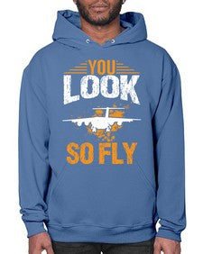 you look so fly  53# - airplane- Hoodie