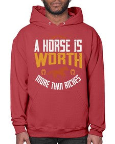 A horse is worth more than riches Style 45# - horse- Hoodie