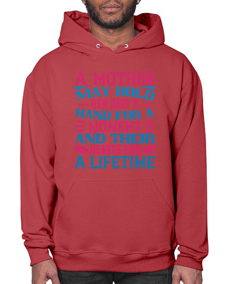 A mother may hold her baby’s hand for a moment and their hearts for a lifetime Style 267# - baby- Hoodie