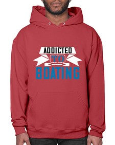 Addicted to Boating 1# - boats- Hoodie