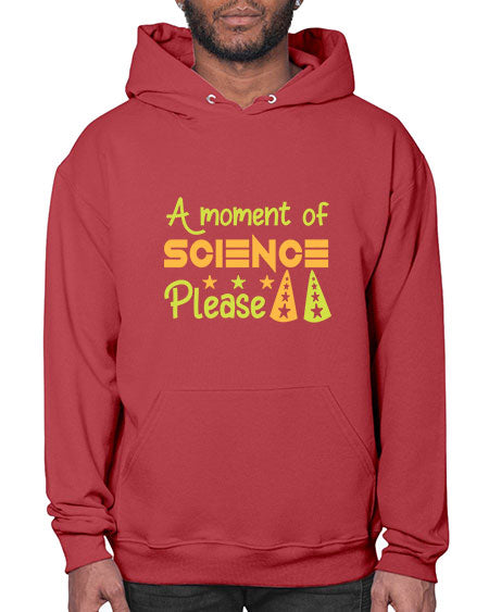 AmomentofSCIENCEpleaseScience tshirt design Sciencetshirtdesign 291# - general science- Hoodie