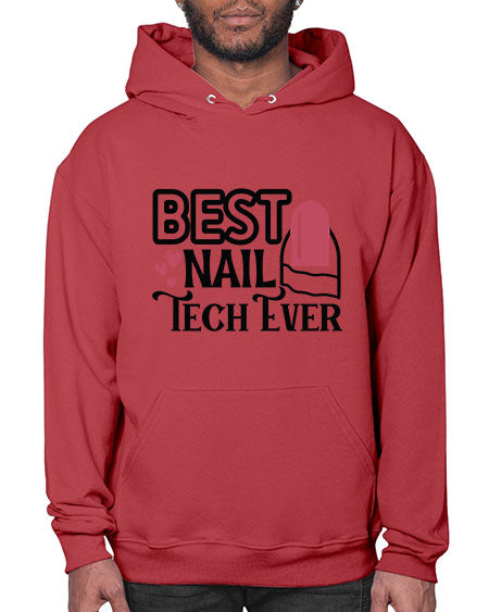 Best Nail Tech Ever 614# - nail tech- Hoodie