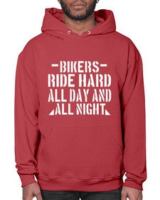 Bikers ride hard all day and all night 9# - motorcycle- Hoodie