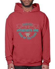 Dental hygienists are Style 112# - dentist- Hoodie