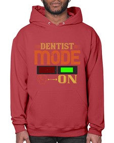 Dentist mode on Style 116# - dentist- Hoodie