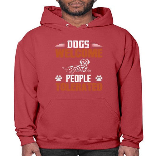 Dogs Welcome People Tolerated Style 207# - dogs- Hoodie