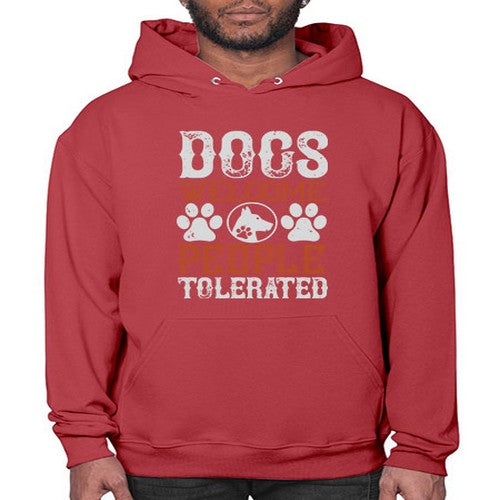 Dogs Welcome People Tolerated Style 210# - dogs- Hoodie