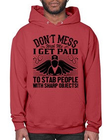 Dont mess Style 720# - nurse- Hoodie
