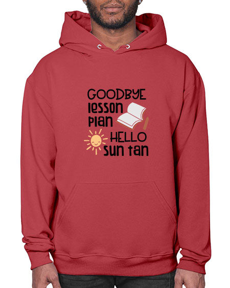 Goodbye lesson plan hello summer tan 101# - summer- Hoodie