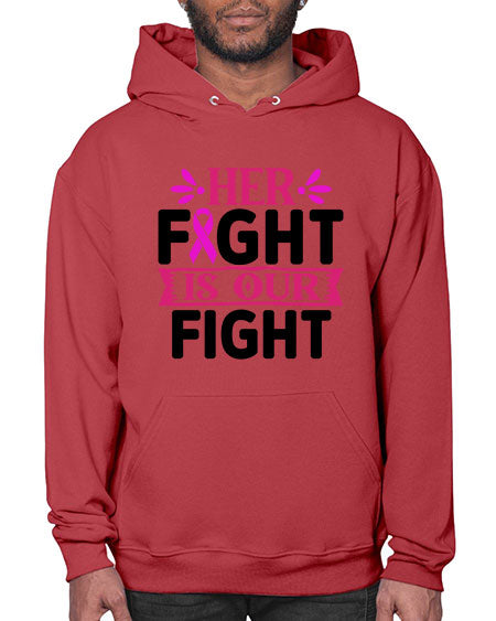 Her Fight is Our Fight 22# - breast cancer- Hoodie
