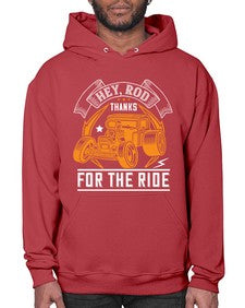 Hey Rod thanks for the ride 52# - hot rod- Hoodie