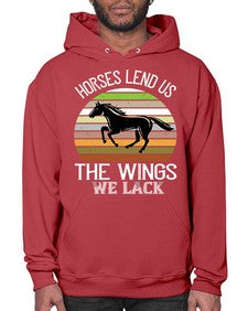 Horses lend us the wings we lack Style 43# - horse- Hoodie