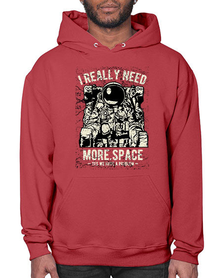 I Really Need More Space CS 19# - space- Hoodie